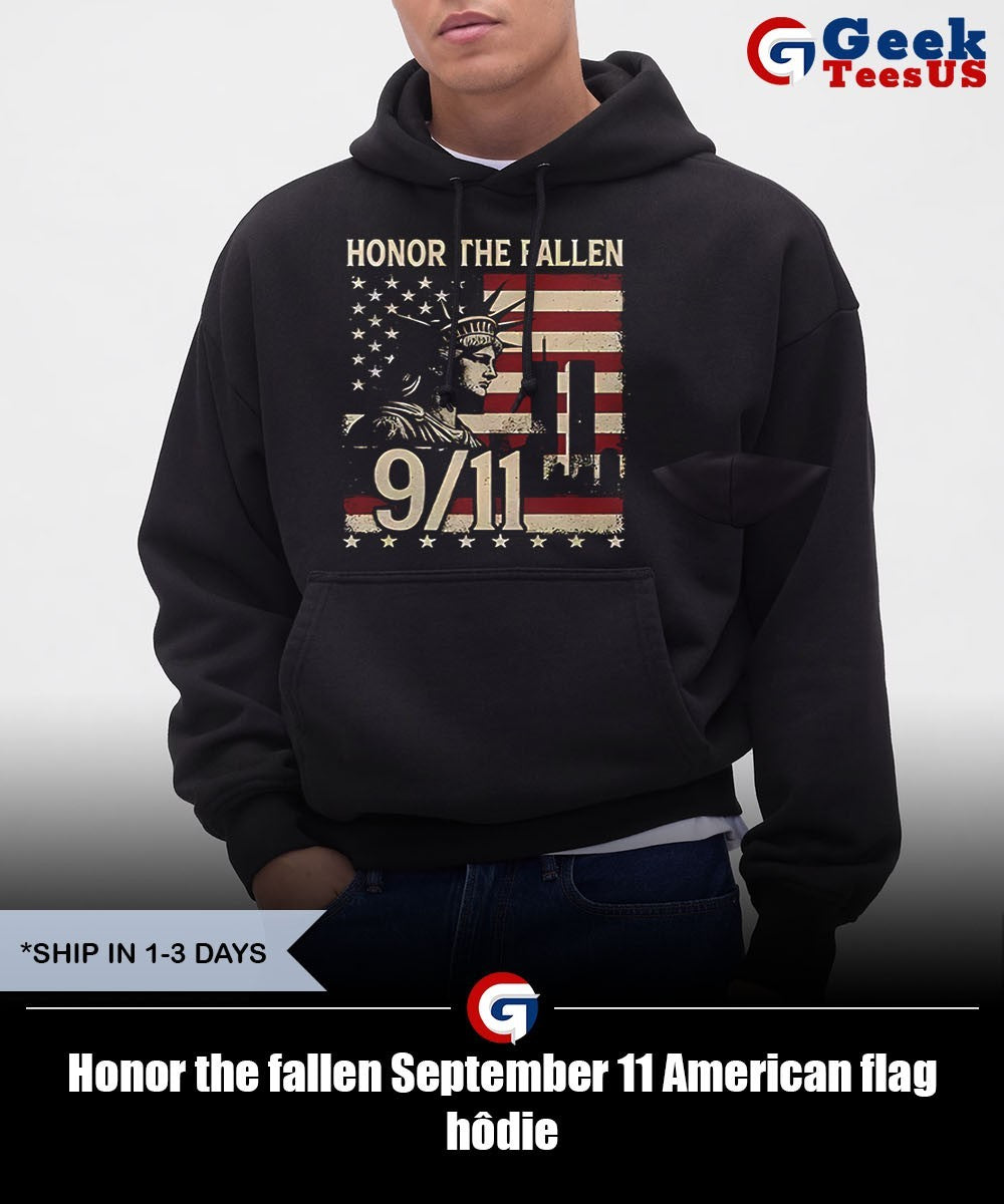 Honor the fallen September 11 American flag shirt
