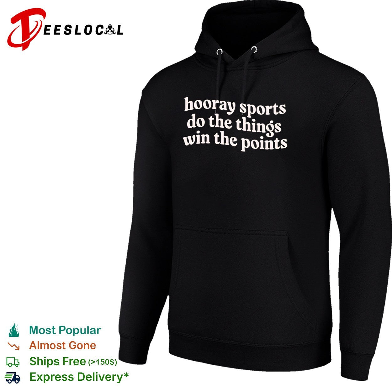 Hooray Sports Do the Things Win the Points shirt