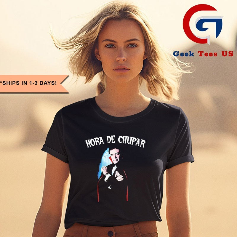 Hora De Chupar Count Dracula shirt