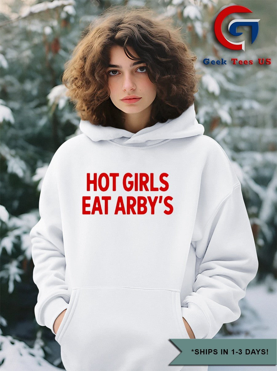 Girls Eat Arby’s shirt
