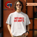 Girls Eat Arby’s shirt