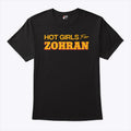 Girls Vote For Zohran T Shirt