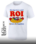 dogs have a good Roi return on ingestion shirt