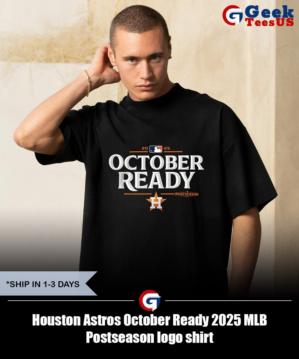 Houston Astros October Ready 2025 MLB Postseason logo shirt