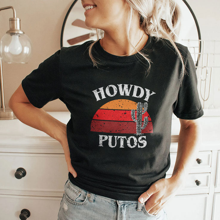Howdy Putos Funny Cactus T Shirt