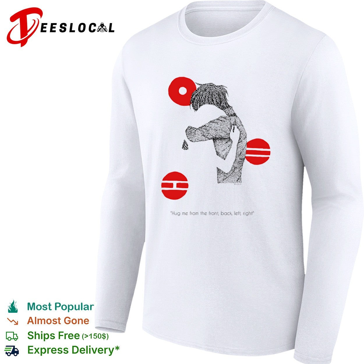 Hug me from the front back left right Minimalist Stippling shirt