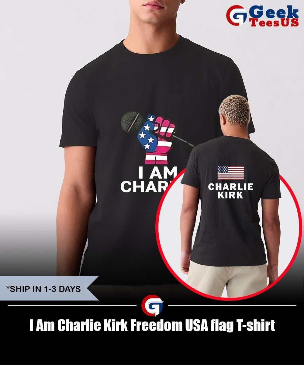 I Am Charlie Kirk Freedom USA flag T-shirt