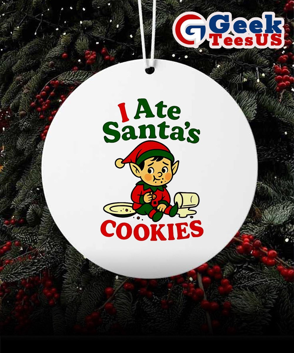 I Ate Santa’s Cookies Christmas Ornament