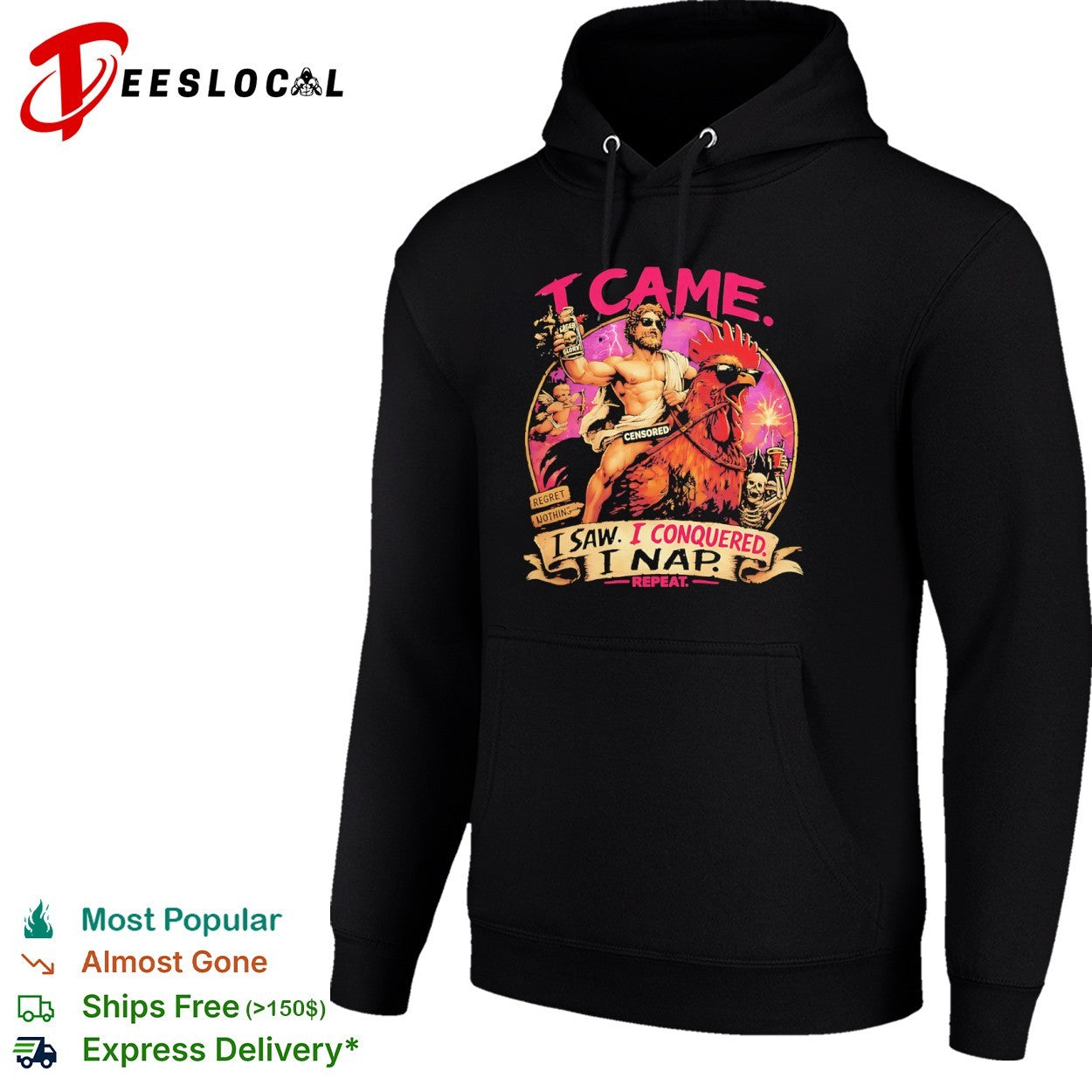 I Came I Saw I Conquered I Nap Repeat Lager Glory Rooster shirt