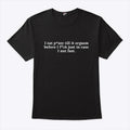 I Eat Pussy Till It Orgasm Before I Fuck Just In Case I Nut Fast Shirt