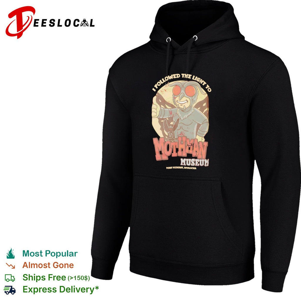 I Followed the Light to Mothman Museum Point Pleasant Appalachia shirt