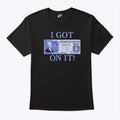 I Got Food Coupon On It Food Stamps T Shirt