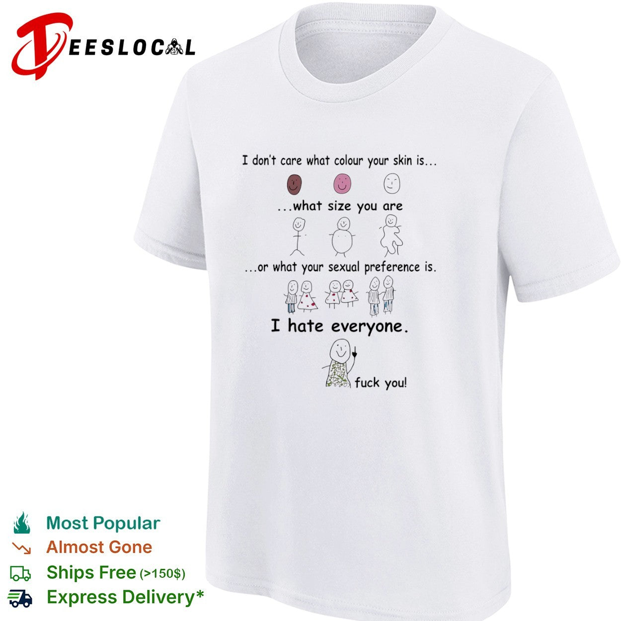 I Hate Everyone Stick Figure shirt