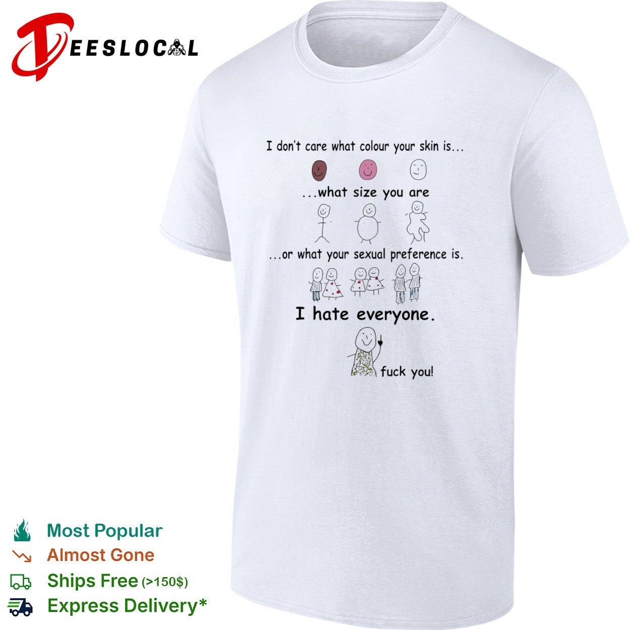 I Hate Everyone Stick Figure shirt