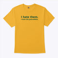 I Hate Them I Hate The Jackrabbits T Shirt