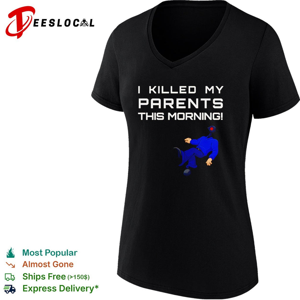I Killed My Parents This Morning dark shirt