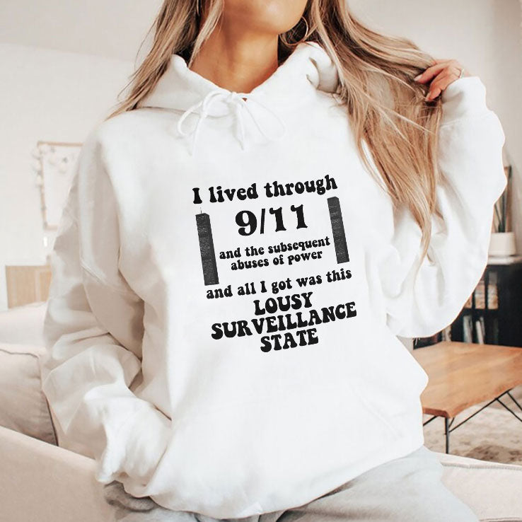 I Lived Through 9 11 And The Subsequent Abuses Of Power T Shirt