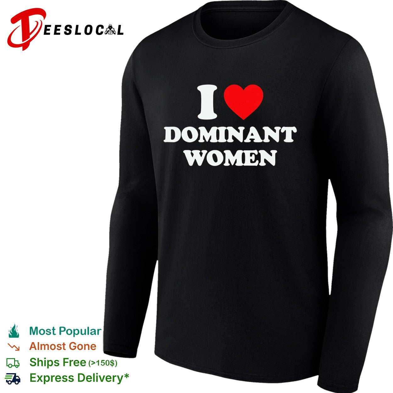 I Love Dominant Women empowerment feminine power shirt