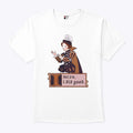 I Mean I Did Good T Shirt