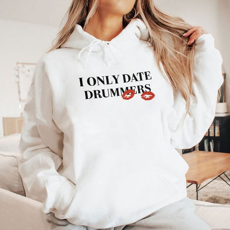 I Only Date Drummers T Shirt