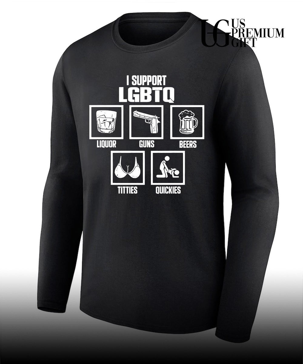 I Support LGBTQ Liquor Guns Beer Titties Quickies shirt