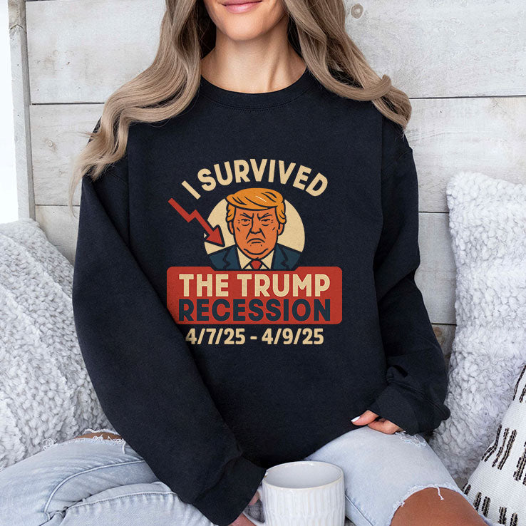 I Survived The Trump Recession 4/7/25 – 4/9/25 T Shirt