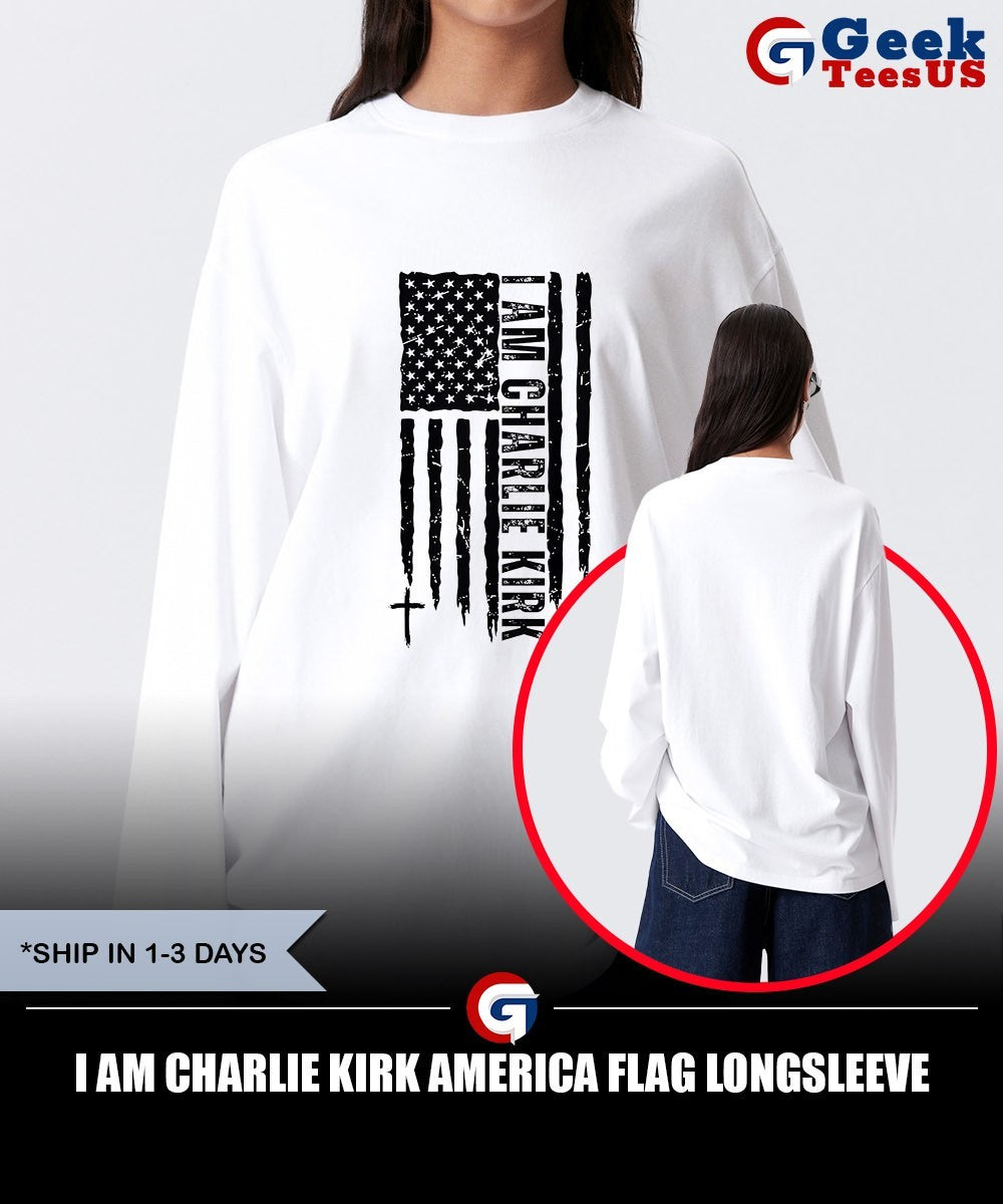 I am Charlie Kirk America flag shirt