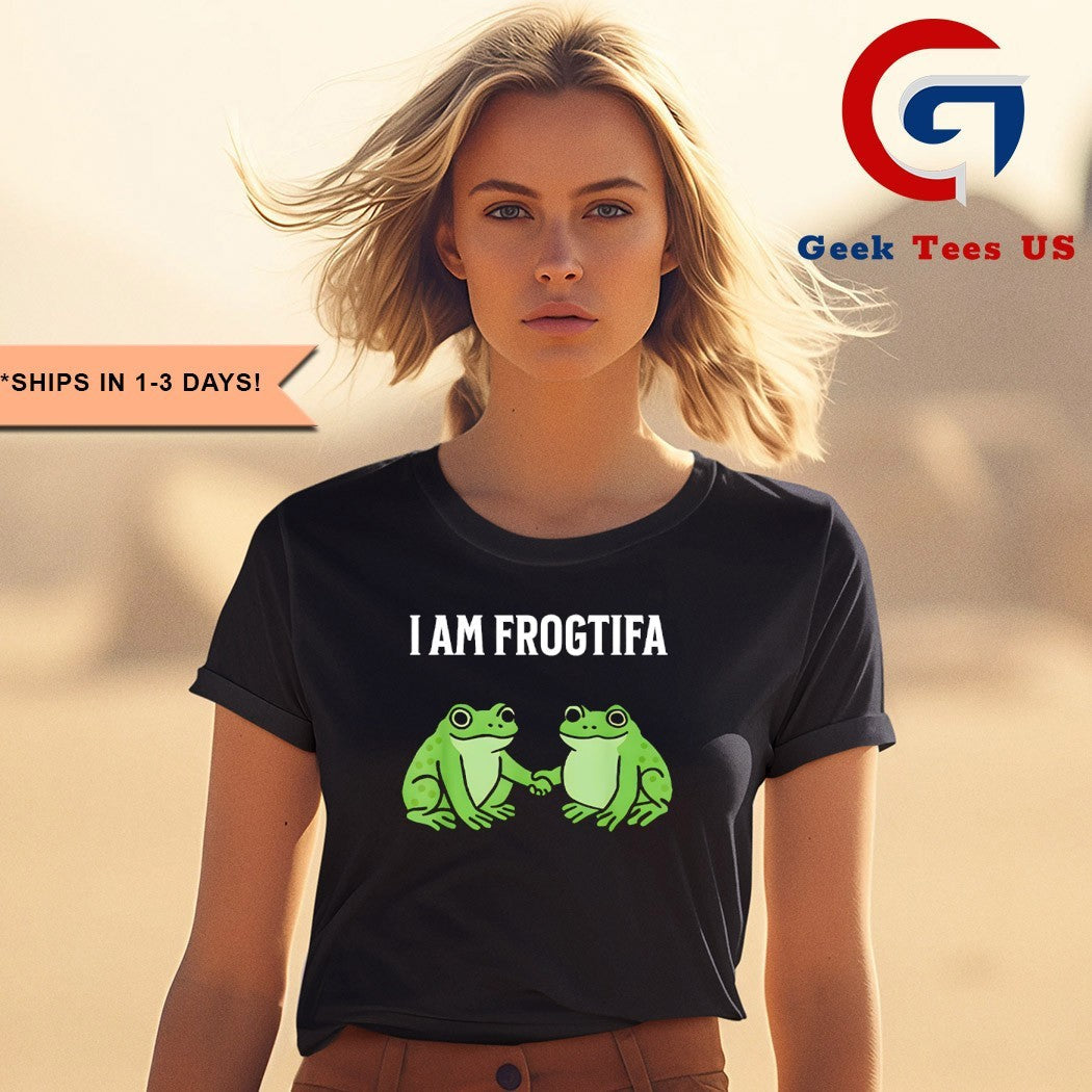 I am Frogtifa shirt