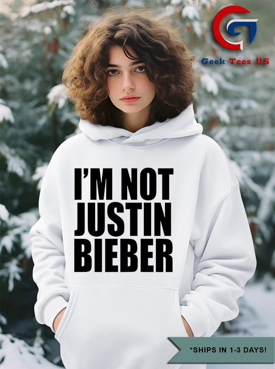 I am not Justin Bieber shirt