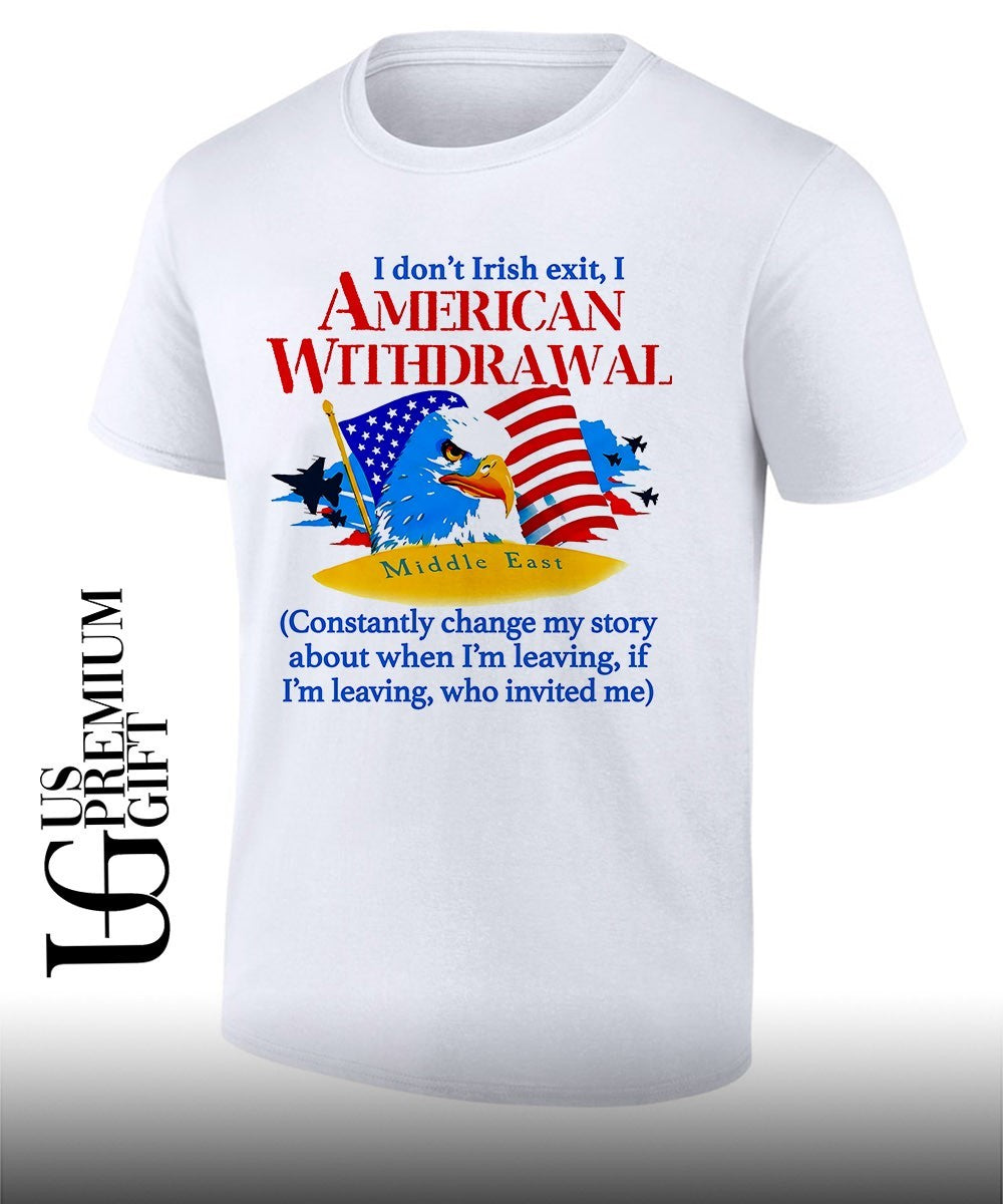 I don’t Irish exit I American Withdrawal shirt