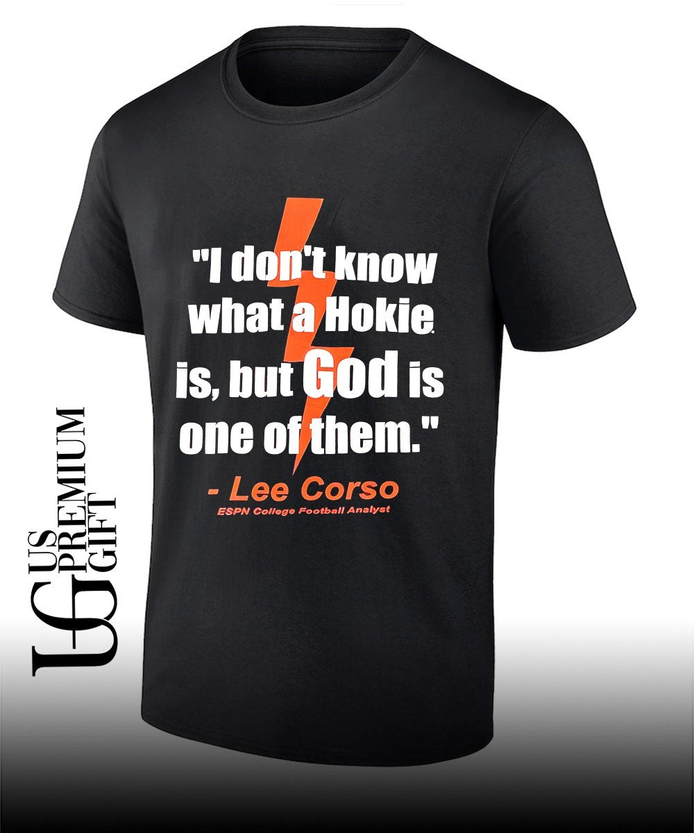 I don’t know what a Hokie is but God is one of them Lee Corso ESPN College Football Analyst shirt