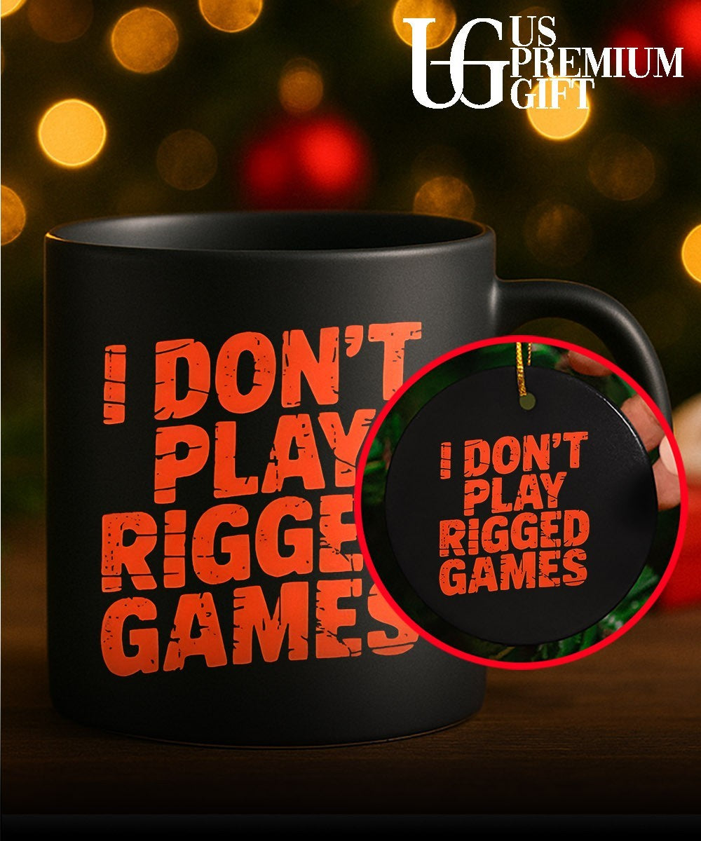 I don’t play rigged games Political Statement Classic shirt