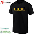 I fix shit that’s what I do bold crossed wrench and screwdriver tool logo shirt