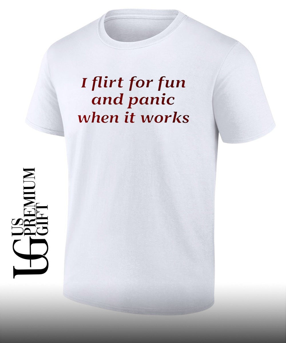 I flirt for fun and picnic when it works shirt