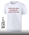 I flirt for fun and picnic when it works shirt
