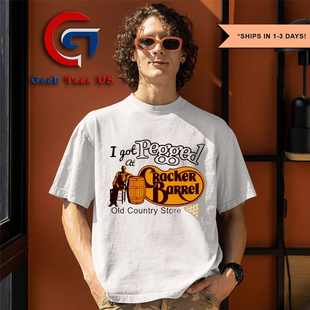 I got Pegged at Cracker Barrel old Country Store logo shirt
