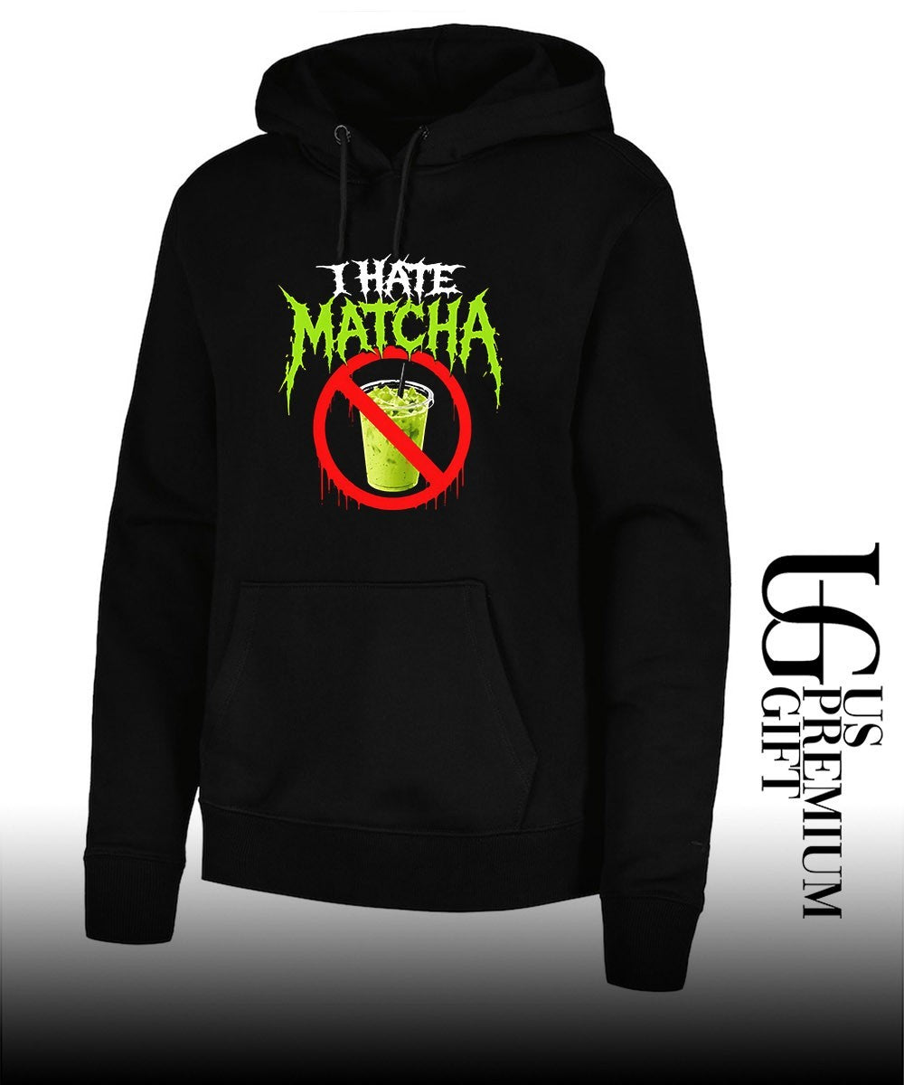 I hate matcha shirt