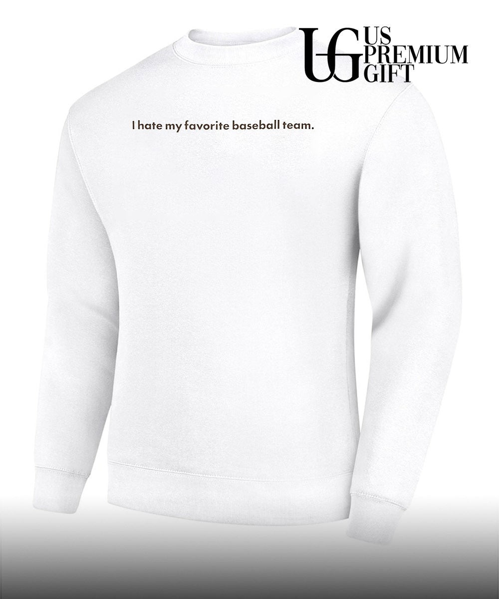 I hate you favorite baseball team shirt