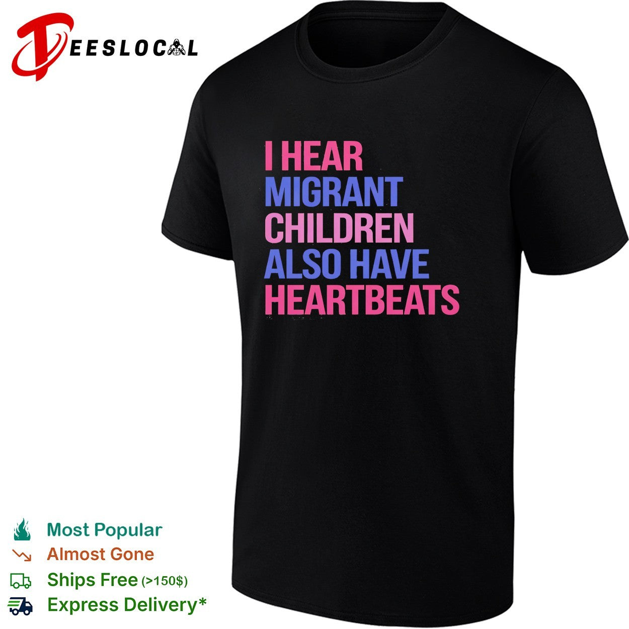 I hear migrant children also have heartbeats bold statement protest quote shirt