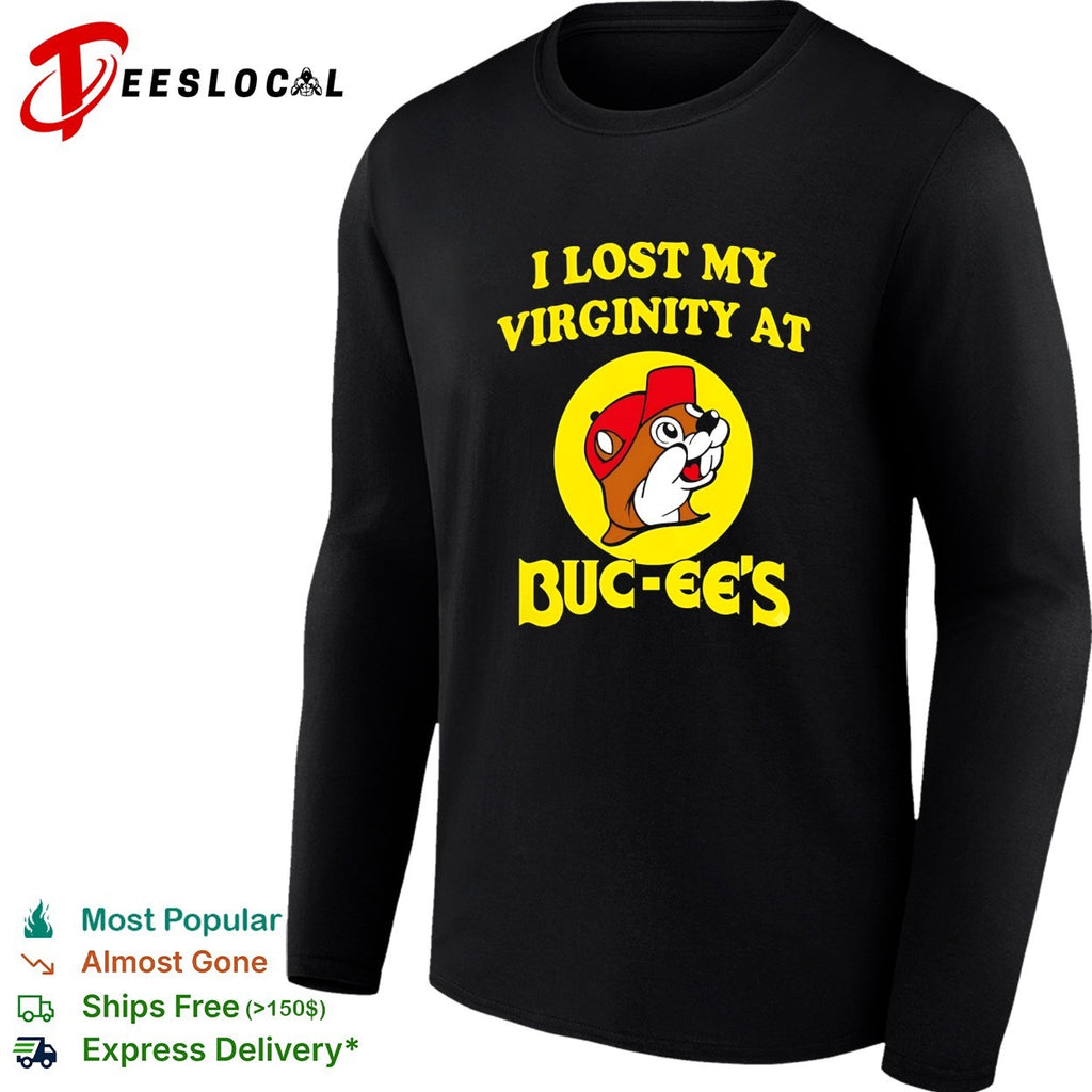 I lost my virginity at Buc ees beaver mascot circle logo parody statement shirt