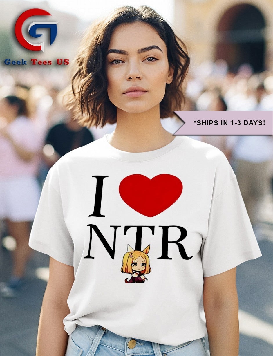 I love NTR Narita Top Road Anime shirt