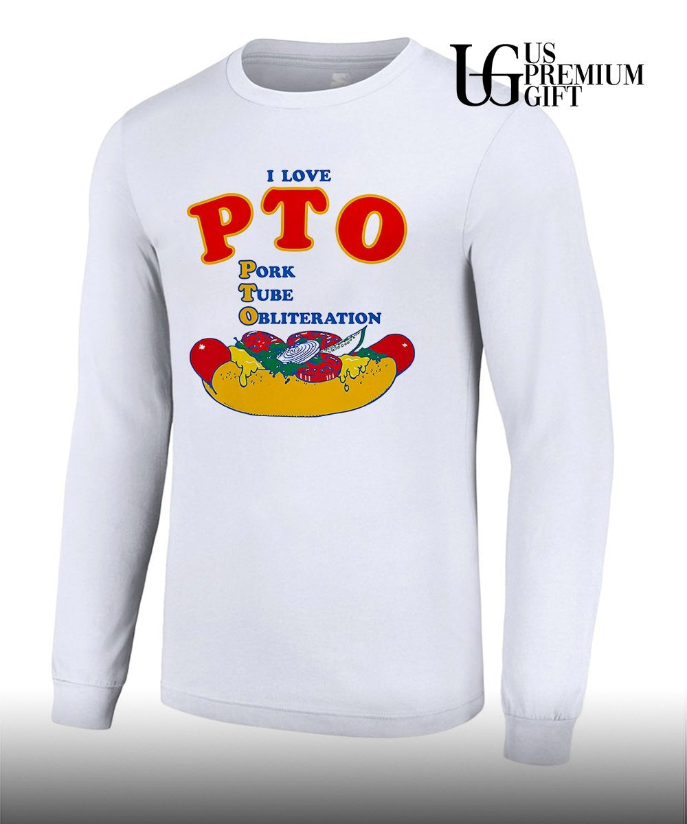 I love PTO Pork Tube Obliteration shirt