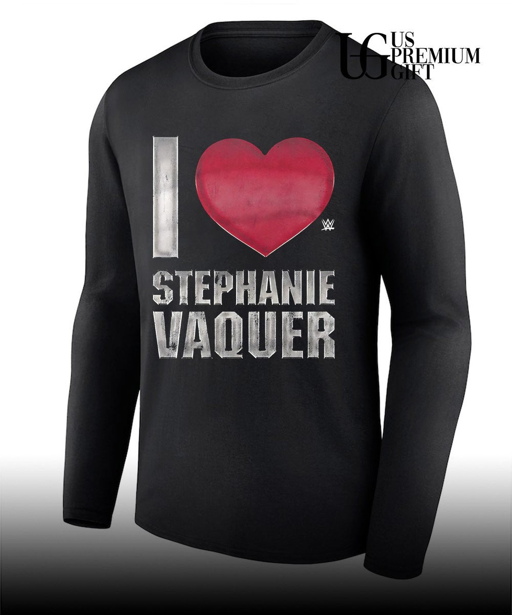 I love Stephanie Vaquer shirt