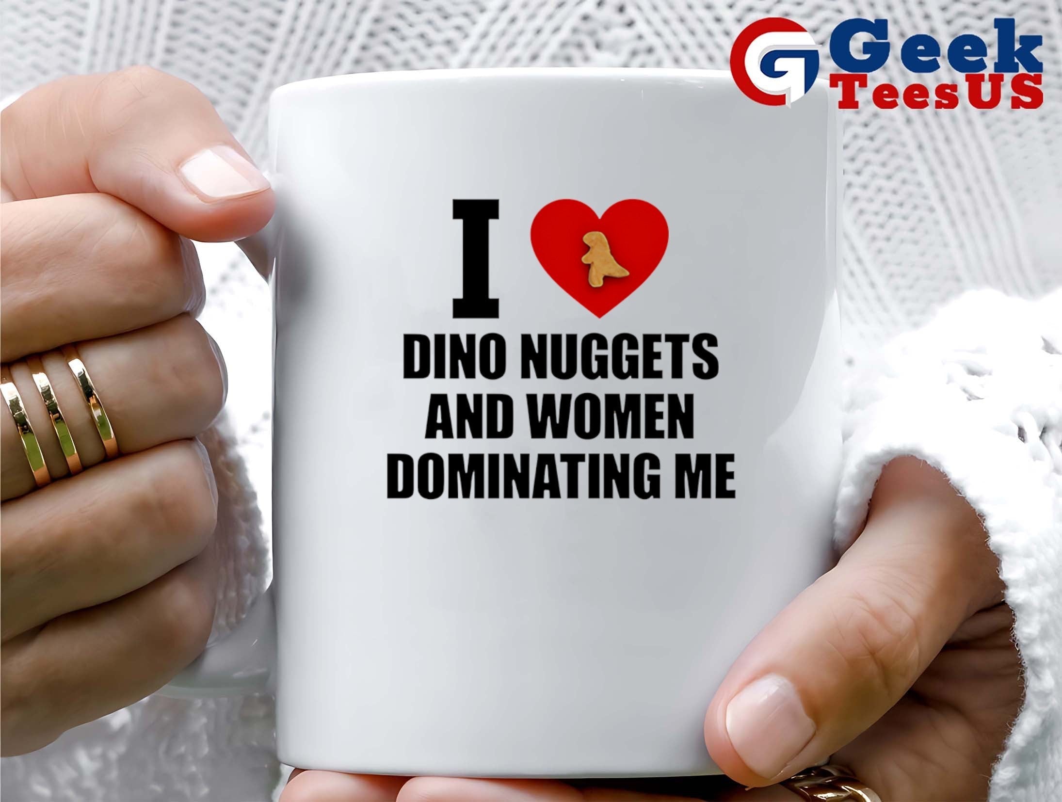 I love dino nuggets and women dominating me shirt