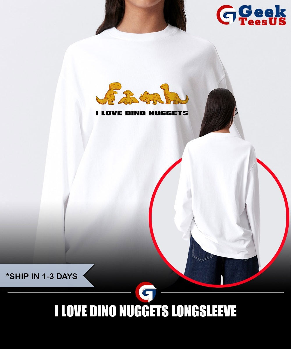 I love dino nuggets shirt