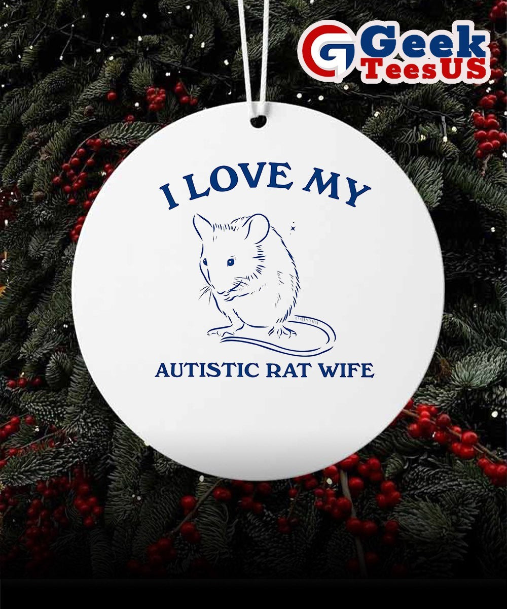 I love my autistic rat wife Ornament