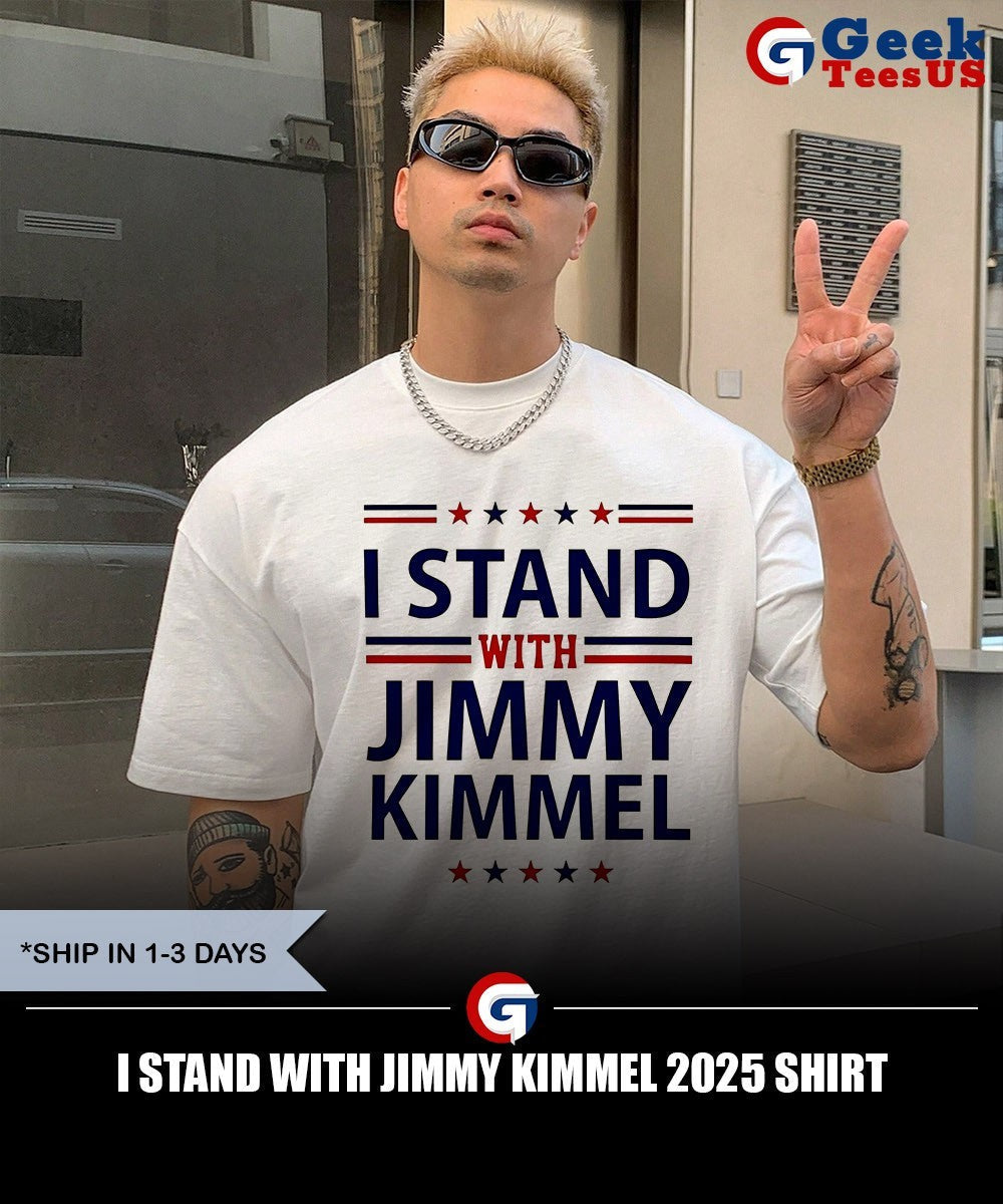 I stand with Jimmy Kimmel 2025 shirt