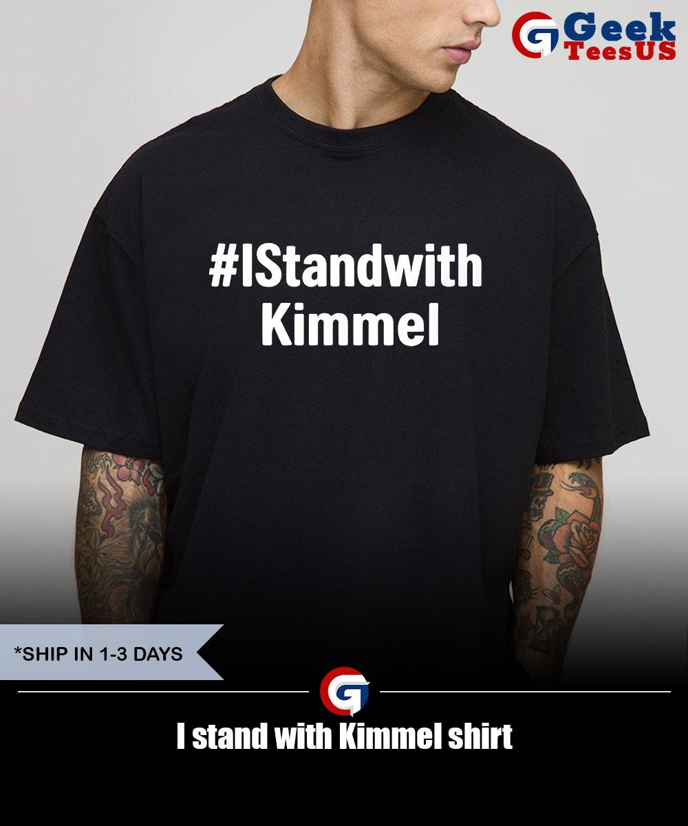 I stand with Kimmel shirt