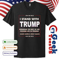 I stand with Trump spending the rest of his fecking life in prison shirt