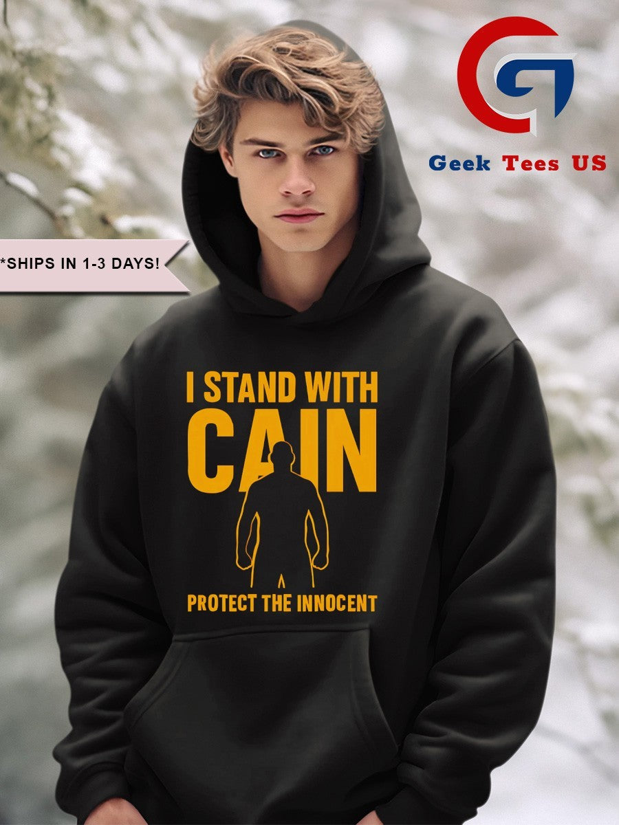 I stand with cain protect the innocent shirt
